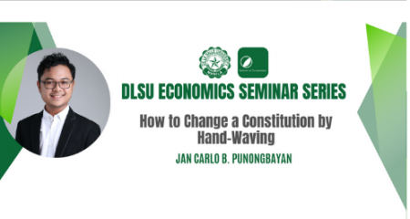 DLSU Economics Seminar Series: How to Change a Constitution by Hand-Waving