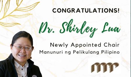 Dr. Shirley Lua: Newly Appointed Chair of Manunuri ng Pelikulang Pilipino
