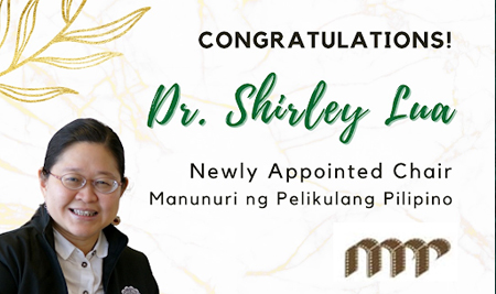 Dr. Shirley Lua: Newly Appointed Chair of Manunuri ng Pelikulang Pilipino